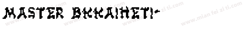 master bkkaiheti字体转换